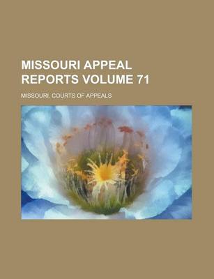 Book cover for Missouri Appeal Reports Volume 71