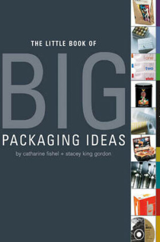 Cover of Little Book of Big Packaging Ideas