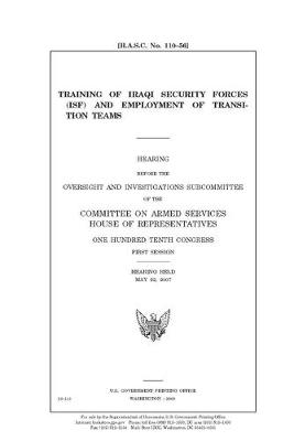 Book cover for Training of Iraqi security forces (ISF) and employment of transition teams