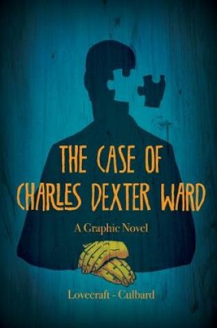 Cover of The Case of Charles Dexter Ward