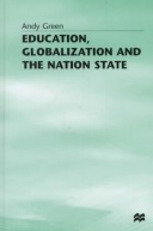 Cover of Education, Globalization and the Nation State