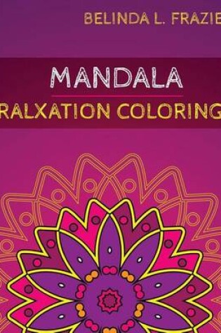 Cover of Mandala Relaxation Coloring