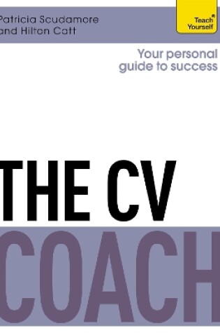 Cover of The CV Coach: Teach Yourself