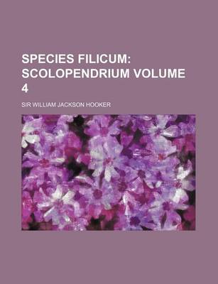 Book cover for Species Filicum Volume 4; Scolopendrium