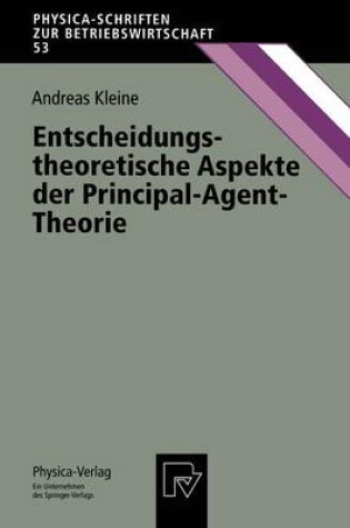 Cover of Entscheidungstheoretische Aspekte der Principal-Agent-Theorie