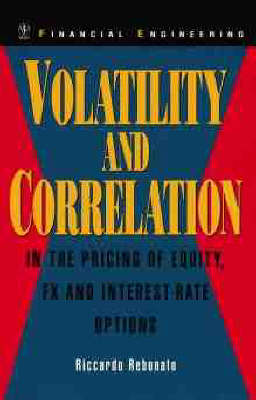 Book cover for Volatility and Correlation in the Pricing of Equity, FX and Interest-rate Options