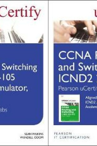 Cover of CCNA Routing and Switching Icnd2 200-105 Pearson Ucertify Course and Network Simulator Academic Edition Bundle