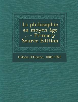 Book cover for La philosophie au moyen age ..