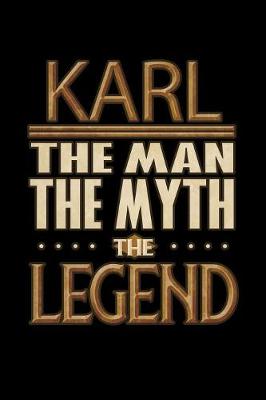 Book cover for Karl The Man The Myth The Legend