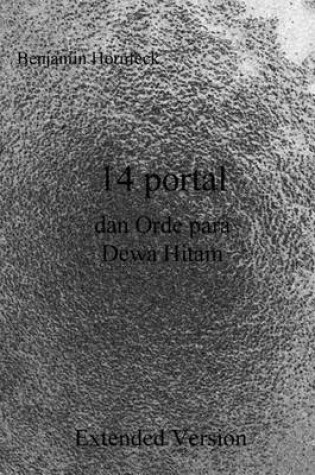 Cover of 14 Portal Dan Orde Para Dewa Hitam Extended Version