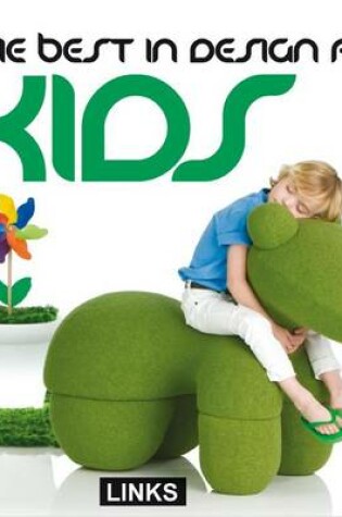 Cover of The Best in Design for Kids