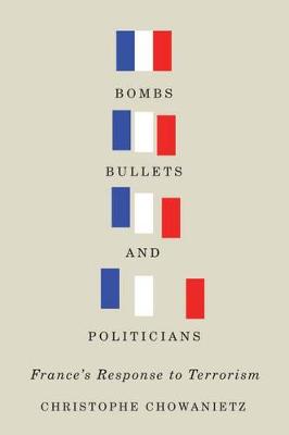 Book cover for Bombs, Bullets, and Politicians