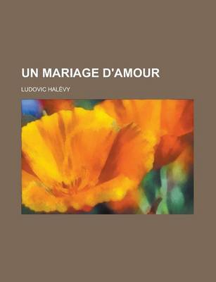 Book cover for Un Mariage D'Amour