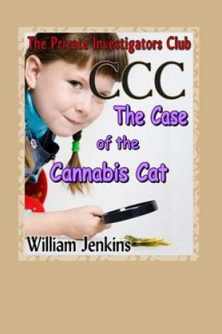 Cover of The Case of the Cannabis Cat