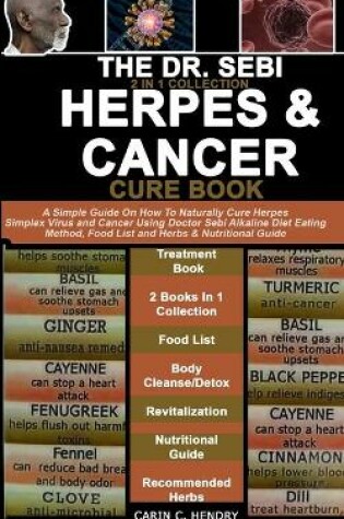 Cover of The Dr. Sebi 2 in 1 Collection - Herpes and Cancer Cure Book