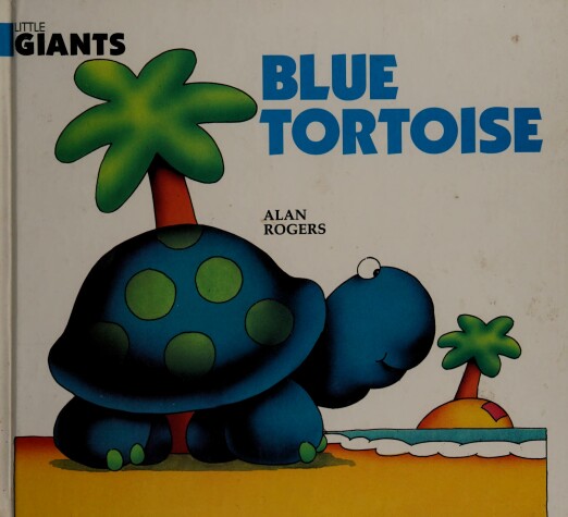 Book cover for Blue Tortoise