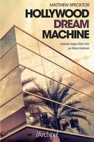 Cover of Hollywood Dream Machine