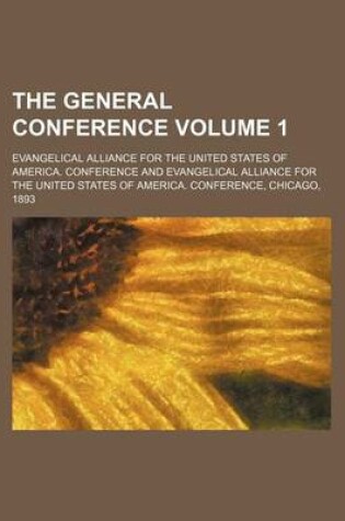 Cover of The General Conference Volume 1