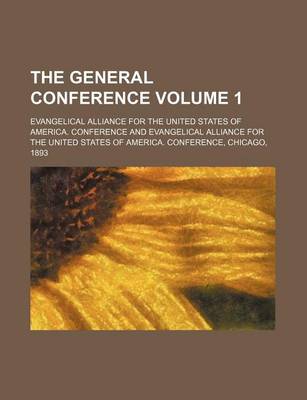 Book cover for The General Conference Volume 1