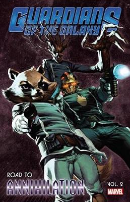 Book cover for Guardians of the Galaxy: Road to Annihilation Vol. 2