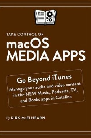 Cover of Take Control of Macos Media Apps