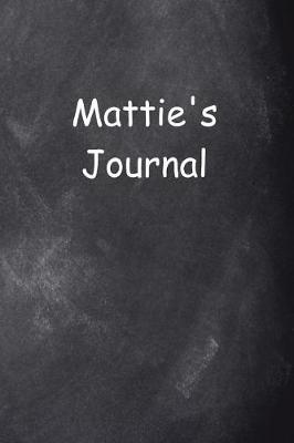 Cover of Mattie Personalized Name Journal Custom Name Gift Idea Mattie