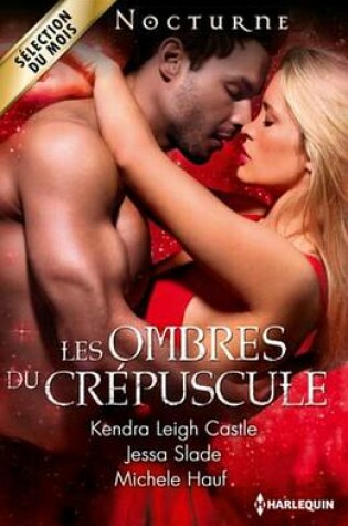 Cover of Les Ombres Du Crepuscule