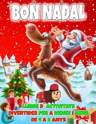 Book cover for Bon Nadal Llibre d´Activitats Divertides per a Nenes i Nens de 4 a 8 anys