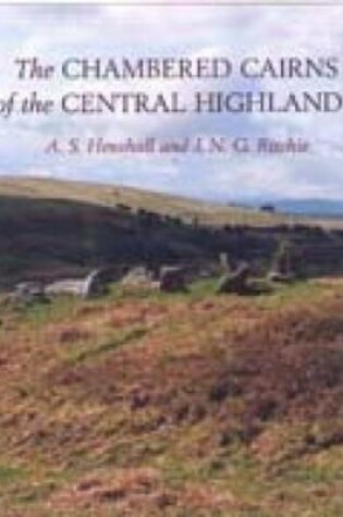 Cover of The Chambered Cairns of the Central Highlands