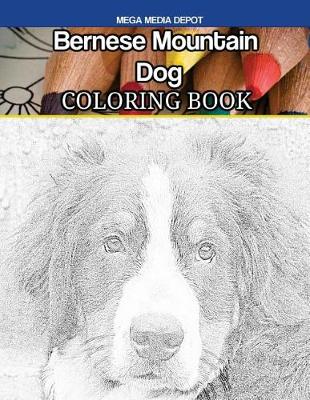 Book cover for Bernese Mountain Dog Coloring Book