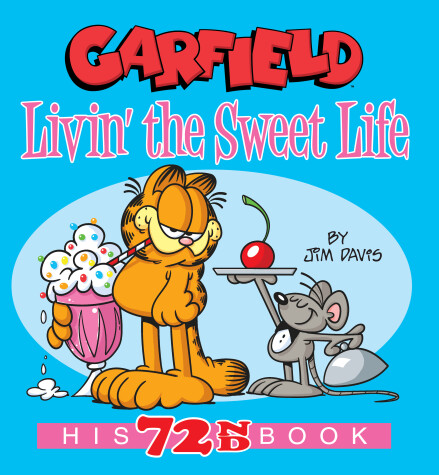 Cover of Garfield Livin' the Sweet Life