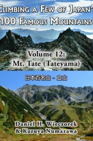 Cover of Climbing a Few of Japan's 100 Famous Mountains - Volume 12
