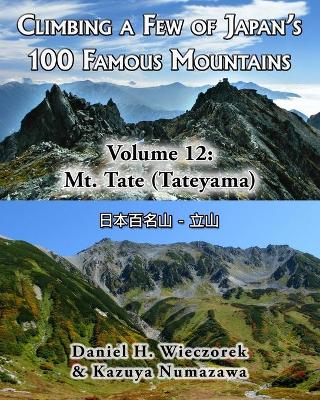Book cover for Climbing a Few of Japan's 100 Famous Mountains - Volume 12