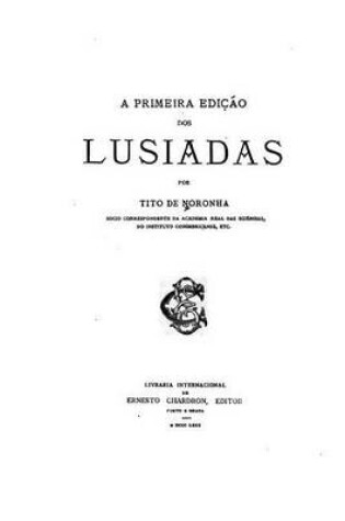 Cover of A Primeira Edicao DOS Lusiadas