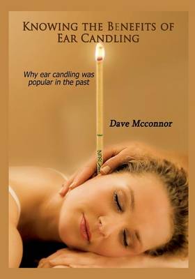 Book cover for Knowing the Benefits of Ear Candling