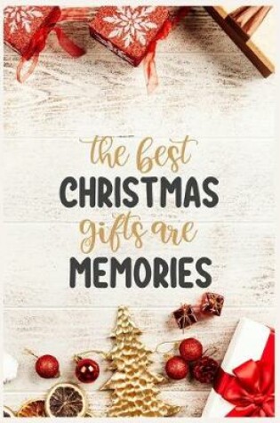 Cover of The Best Christmas Gifts Are Memories