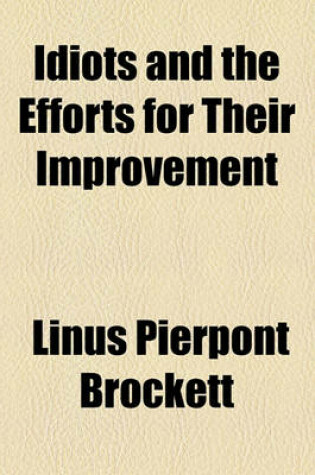 Cover of Idiots and the Efforts for Their Improvement