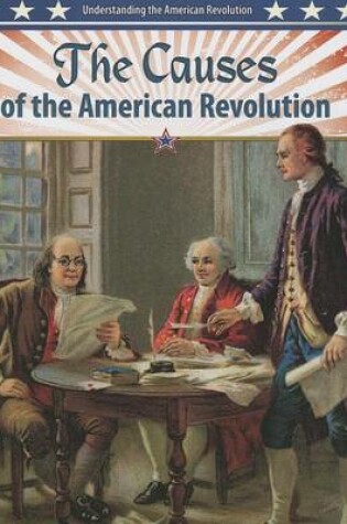 Cover of The Causes of the American Revolution