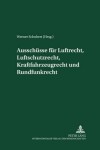 Book cover for Ausschuesse Fuer Luftrecht, Luftschutzrecht, Kraftfahrzeugrecht Und Rundfunkrecht