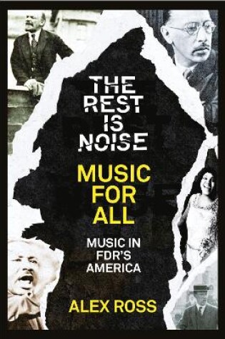 Cover of The Rest Is Noise Series: Music for All