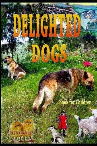Cover of Delighted Dogs. Book for Children