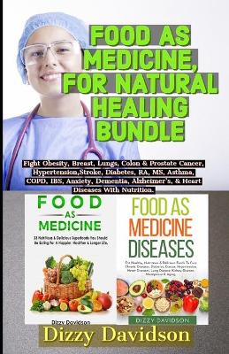 Book cover for Food As Medicine For Natural Healing Bundle