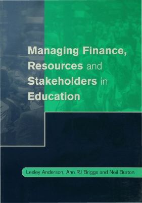 Cover of Managing Finance, Resources and Stakeholders in Education