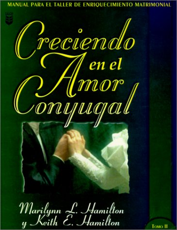 Book cover for Creciendo en el Amor Conyugal