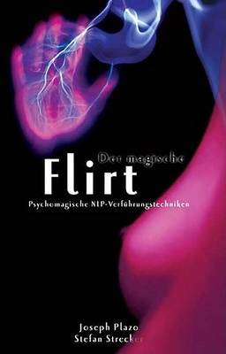Book cover for Der Magische Flirt - Psychomagische Nlp-Verfhrungstechniken