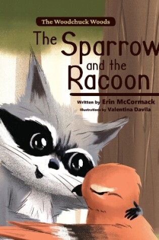Cover of The Sparrow and the Racoon