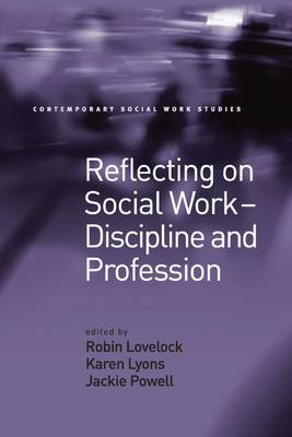 Cover of Reflecting on Social Work - Discipline and Profession