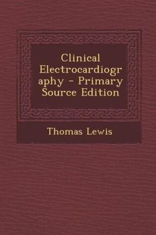 Cover of Clinical Electrocardiography