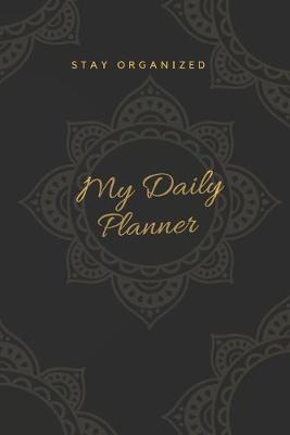 Book cover for My Daily Planner - MY PLANS FOR TODAY Planner and organizer goals and more. Best planner for entrepreneurs, moms, women and Dads...