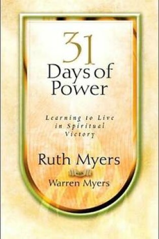 Cover of Thirty-One Days of Power: Learning to Live in Spiritual Victory